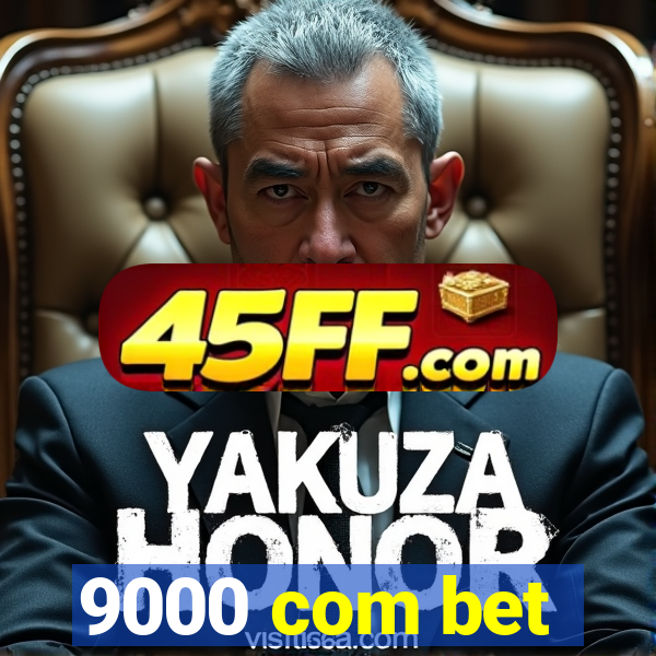 9000 com bet